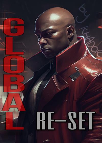 Global re-set Story