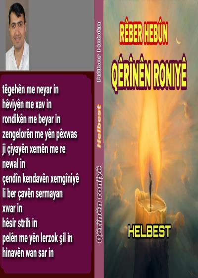 Qêrînên roniyê - Rêber Hebûn - Helbest Story